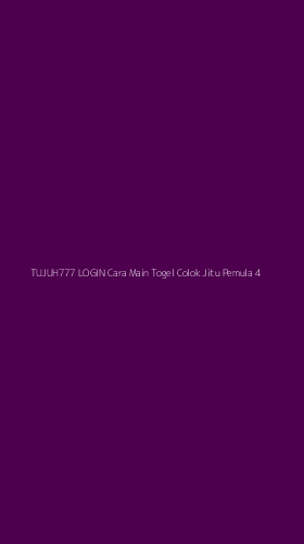 Tampilan Antarmuka Aplikasi Tujuh777 Login Cara Main Togel Colok Jitu Pemula - 4