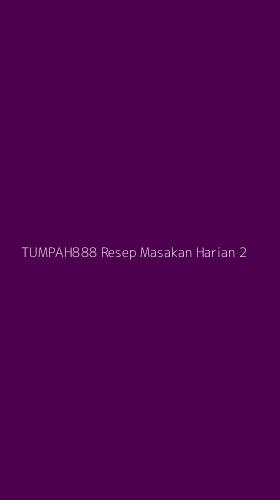 Tampilan Antarmuka Aplikasi Tumpah888 Resep Masakan Harian - 2