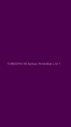 Tampilan Antarmuka Aplikasi Turbospin138 Aplikasi Pendidikan Lite - 1