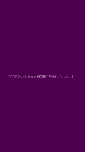 Tampilan Antarmuka Aplikasi Tvtoto Link Login Sbobet Mobile Terbaru - 3