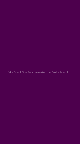 Tampilan Antarmuka Aplikasi Tabel Data Hk Situs Resmi Layanan Customer Service 24jam - 3