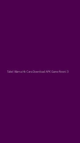 Tampilan Antarmuka Aplikasi Tabel Warna Hk Cara Download Apk Game Resmi - 3