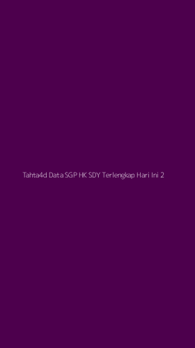 Tampilan Antarmuka Aplikasi Tahta4d Data Sgp Hk Sdy Terlengkap Hari Ini - 2