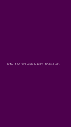 Tampilan Antarmuka Aplikasi Tahta77 Situs Resmi Layanan Customer Service 24jam - 3