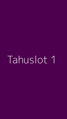 Tampilan Antarmuka Aplikasi Tahuslot - 1