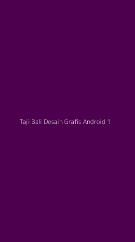 Tampilan Antarmuka Aplikasi Taji Bali Desain Grafis Android - 1
