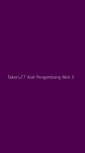 Tampilan Antarmuka Aplikasi Takeru77 Alat Pengembang Web - 3