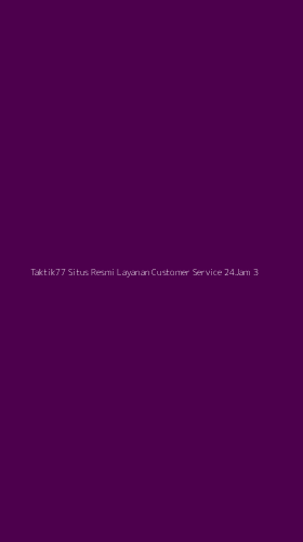Tampilan Antarmuka Aplikasi Taktik77 Situs Resmi Layanan Customer Service 24jam - 3