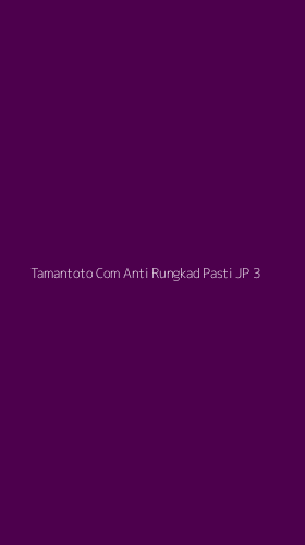 Tampilan Antarmuka Aplikasi Tamantoto Com Anti Rungkad Pasti Jp - 3