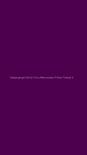 Tampilan Antarmuka Aplikasi Tambangtogel Daftar Situs Rekomendasi Pilihan Terbaik - 4