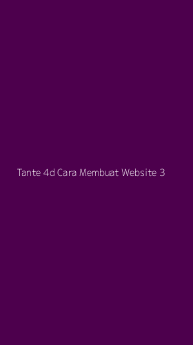 Tampilan Antarmuka Aplikasi Tante 4d Cara Membuat Website - 3