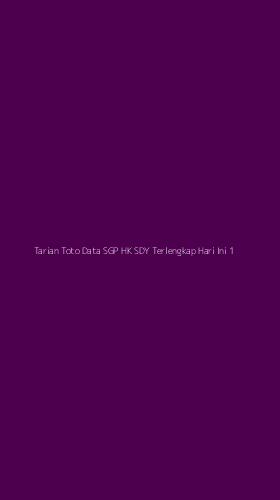 Tampilan Antarmuka Aplikasi Tarian Toto Data Sgp Hk Sdy Terlengkap Hari Ini - 1