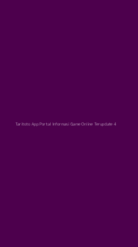 Tampilan Antarmuka Aplikasi Taritoto App Portal Informasi Game Online Terupdate - 4