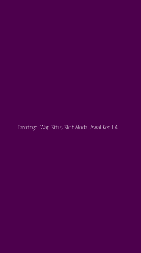 Tampilan Antarmuka Aplikasi Tarotogel Wap Situs Slot Modal Awal Kecil - 4
