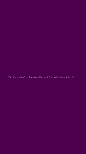 Tampilan Antarmuka Aplikasi Taruhancash Com Panduan Deposit Dan Withdraw Kilat - 3