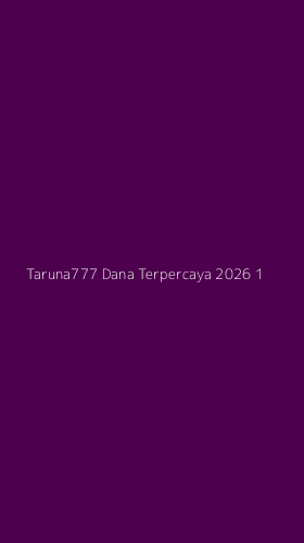 Tampilan Antarmuka Aplikasi Taruna777 Dana Terpercaya 2026 - 1