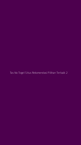 Tampilan Antarmuka Aplikasi Tas No Togel Situs Rekomendasi Pilihan Terbaik - 2