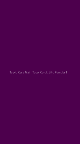 Tampilan Antarmuka Aplikasi Tas4d Cara Main Togel Colok Jitu Pemula - 1