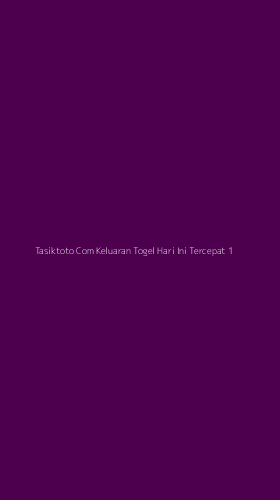 Tampilan Antarmuka Aplikasi Tasiktoto Com Keluaran Togel Hari Ini Tercepat - 1