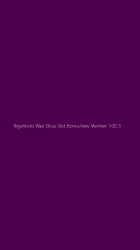 Tampilan Antarmuka Aplikasi Teguhtoto Wap Situs Slot Bonus New Member 100 - 3