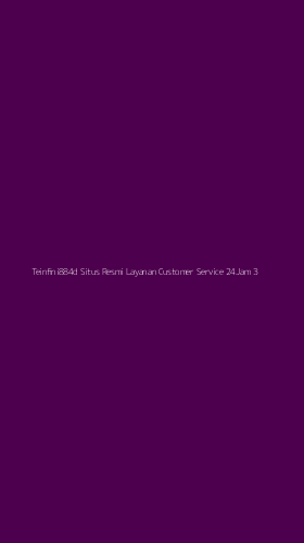 Tampilan Antarmuka Aplikasi Teinfini884d Situs Resmi Layanan Customer Service 24jam - 3