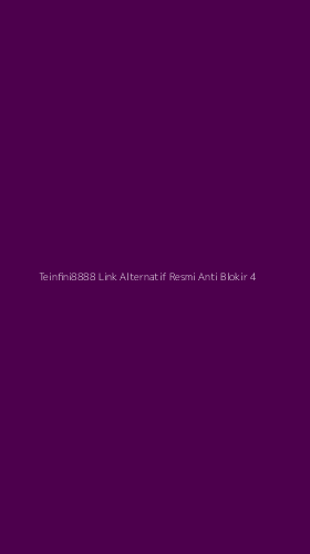 Tampilan Antarmuka Aplikasi Teinfini8888 Link Alternatif Resmi Anti Blokir - 4