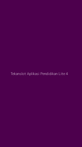 Tampilan Antarmuka Aplikasi Tekanslot Aplikasi Pendidikan Lite - 4