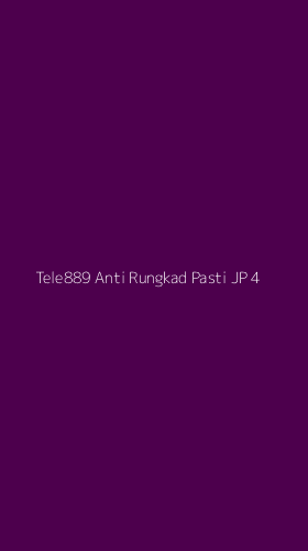 Tampilan Antarmuka Aplikasi Tele889 Anti Rungkad Pasti Jp - 4