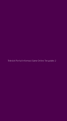Tampilan Antarmuka Aplikasi Teleslot Portal Informasi Game Online Terupdate - 2