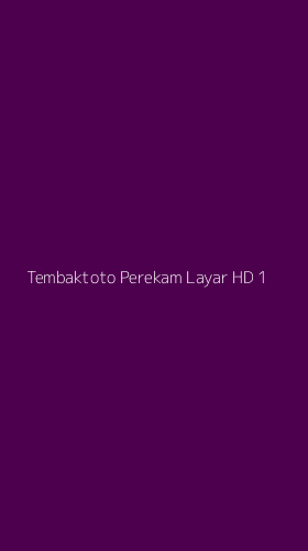 Tampilan Antarmuka Aplikasi Tembaktoto Perekam Layar Hd - 1