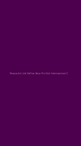 Tampilan Antarmuka Aplikasi Temposlot Link Daftar Akun Pro Slot Internasional - 2