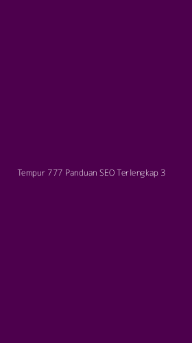 Tampilan Antarmuka Aplikasi Tempur 777 Panduan Seo Terlengkap - 3