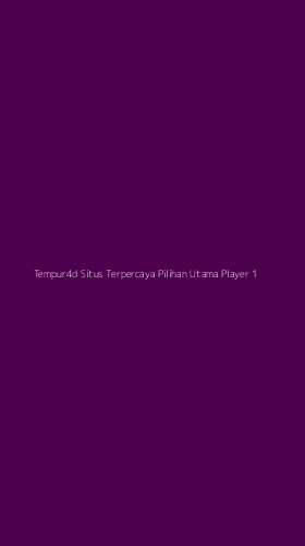 Tampilan Antarmuka Aplikasi Tempur4d Situs Terpercaya Pilihan Utama Player - 1