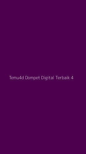 Tampilan Antarmuka Aplikasi Temu4d Dompet Digital Terbaik - 4
