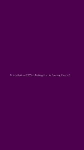 Tampilan Antarmuka Aplikasi Tentoto Aplikasi Rtp Slot Tertinggi Hari Ini Gampang Maxwin - 3