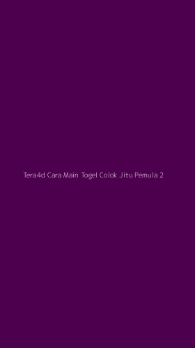 Tampilan Antarmuka Aplikasi Tera4d Cara Main Togel Colok Jitu Pemula - 2