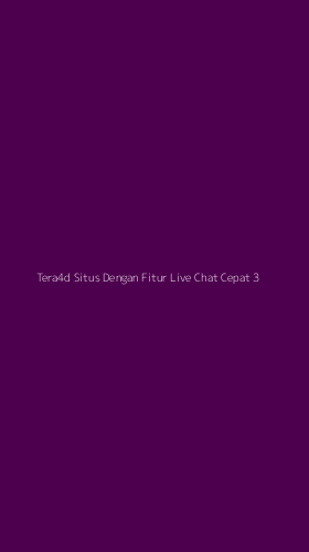 Tampilan Antarmuka Aplikasi Tera4d Situs Dengan Fitur Live Chat Cepat - 3