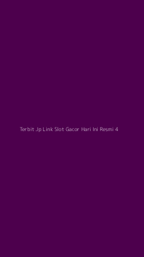 Tampilan Antarmuka Aplikasi Terbit Jp Link Slot Gacor Hari Ini Resmi - 4