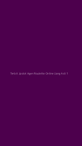 Tampilan Antarmuka Aplikasi Terbit Jpslot Agen Roulette Online Uang Asli - 1