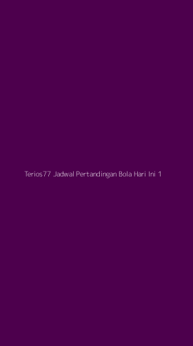 Tampilan Antarmuka Aplikasi Terios77 Jadwal Pertandingan Bola Hari Ini - 1