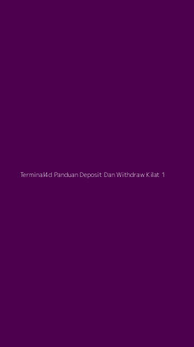 Tampilan Antarmuka Aplikasi Terminal4d Panduan Deposit Dan Withdraw Kilat - 1