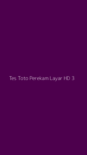 Tampilan Antarmuka Aplikasi Tes Toto Perekam Layar Hd - 3