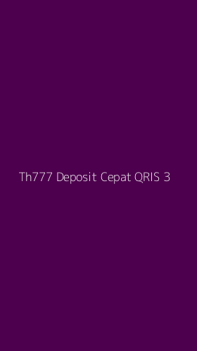 Tampilan Antarmuka Aplikasi Th777 Deposit Cepat Qris - 3