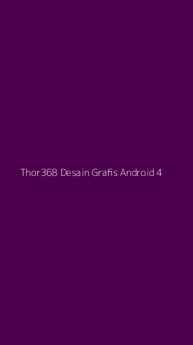 Tampilan Antarmuka Aplikasi Thor368 Desain Grafis Android - 4