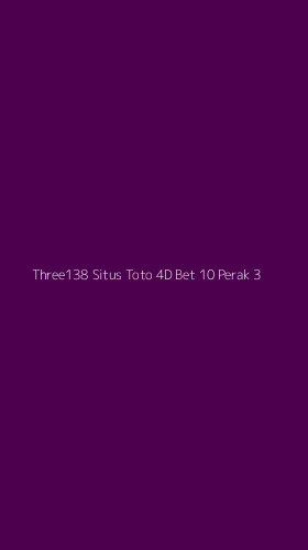 Tampilan Antarmuka Aplikasi Three138 Situs Toto 4d Bet 10 Perak - 3