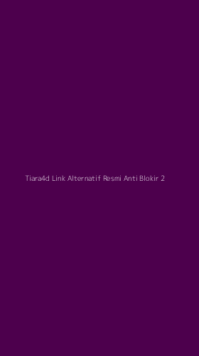 Tampilan Antarmuka Aplikasi Tiara4d Link Alternatif Resmi Anti Blokir - 2