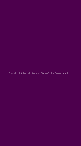 Tampilan Antarmuka Aplikasi Tiara4d Link Portal Informasi Game Online Terupdate - 3