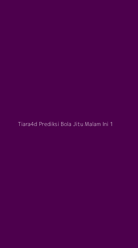 Tampilan Antarmuka Aplikasi Tiara4d Prediksi Bola Jitu Malam Ini - 1