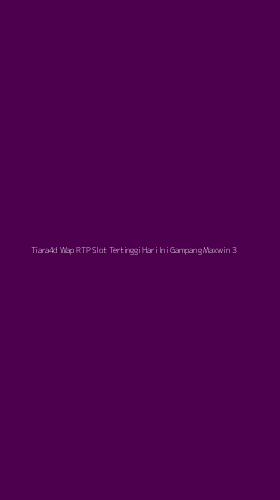 Tampilan Antarmuka Aplikasi Tiara4d Wap Rtp Slot Tertinggi Hari Ini Gampang Maxwin - 3