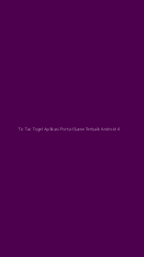 Tampilan Antarmuka Aplikasi Tic Tac Togel Aplikasi Portal Game Terbaik Android - 4